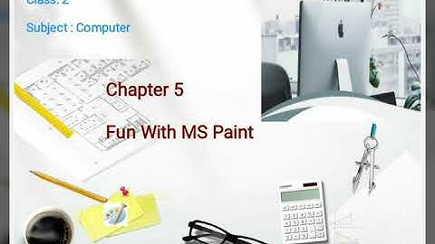 Fun with MS Paint (Chapter 5)