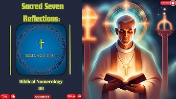 Decoding the Enigma of Seven: The Hidden Meanings of Biblical Numerology
