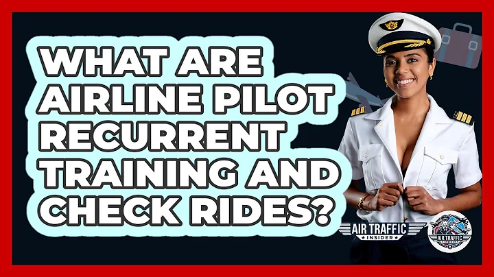 What Are Airline Pilot Recurrent Training And Check Rides? - Air Traffic Insider