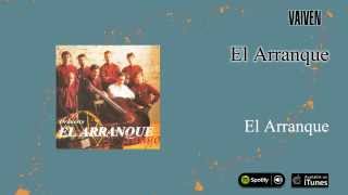 Orquesta El arranque / Tango - El Arranque