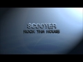 Scooter - Rock Tha House