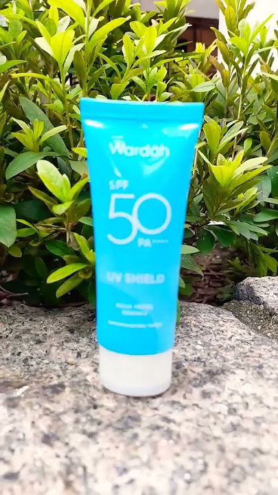 #shorts #anniewinarni |WARDAH SUNSCREEN UV SHIELD SPF 50    