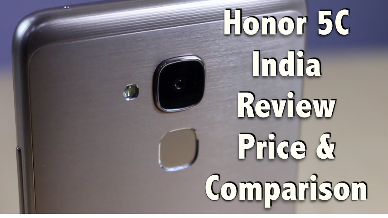 Honor 5C Review Pros Cons Reasons To Buy or Not To Buy
