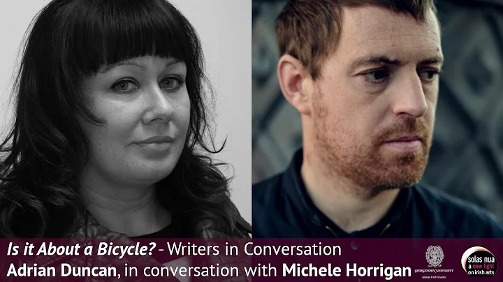 Is it About a Bicycle?  Adrian Duncan in conversat...