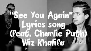 || See you Again Lyrics || feat Charlie puth || Wiz Khalifa || see you again lyrics song new rington