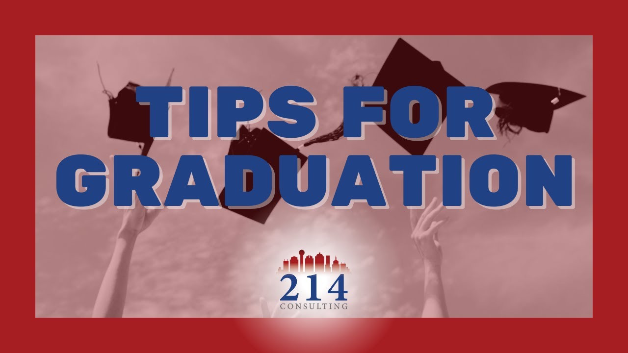 Post-Graduation Tips from 214 Consulting :: Hear from Our Team on ...