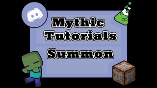 I Summon Thee! [Mythic Mobs Summon Tutorial]
