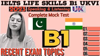 B1 Life Skills Speaking & Listening UKVI| Full Mock Test|| Recent  Exam Topics || Real Pattern 2023