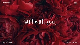 BTS JUNGKOOK (방탄소년단 정국) - Still With You Piano Cover Resimi