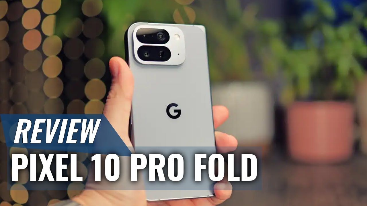 Обзор Google Pixel 10 Pro Fold: складной телефон, который ощущается как премиум-класс.