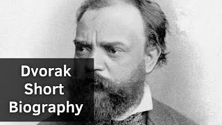 Dvorak - Short Biography