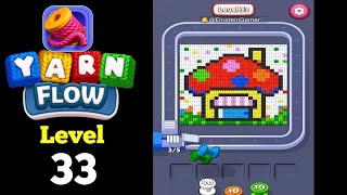 Yarn Flow Level 33 Walkthrough Solution | Full Gameplay Guide | Puzzle Game