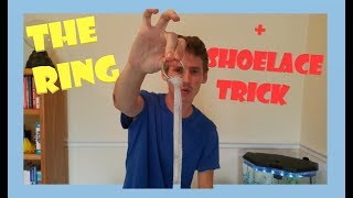 The Ring & Shoelace Trick