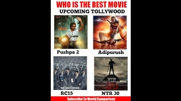 Pushpa 2 VS Adipurush VS RC15 VS NTR30 | Who Is The Best Movie Upcoming Tollywood | #prabhas #shorts
