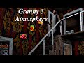 Granny v1.8 in Granny 3 Atmosphere - Hard Mode Gameplay in 11 Mins
