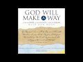 Don Moen - God Will Make A Way: A Worship Musical Full Album (Gospel Music)