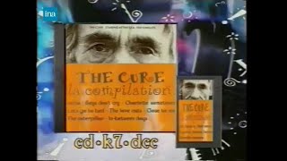 The Cure - TV French Adverts 1989 - 2004