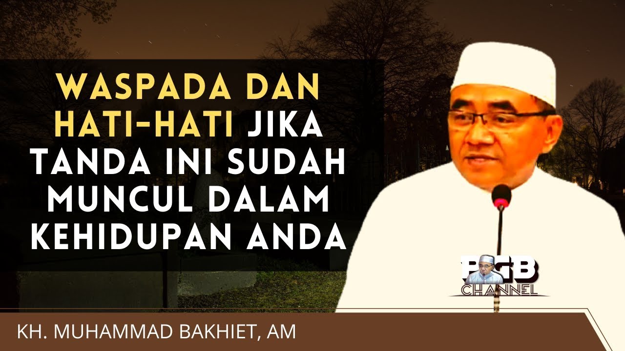 Tanda Tanda Kematian   Pengajian Guru Bakhiet