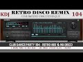 Retro Funky Nu-DIsco &amp; House Mix (Club Dance Party KDJ Vol 104 KDJ 2023)