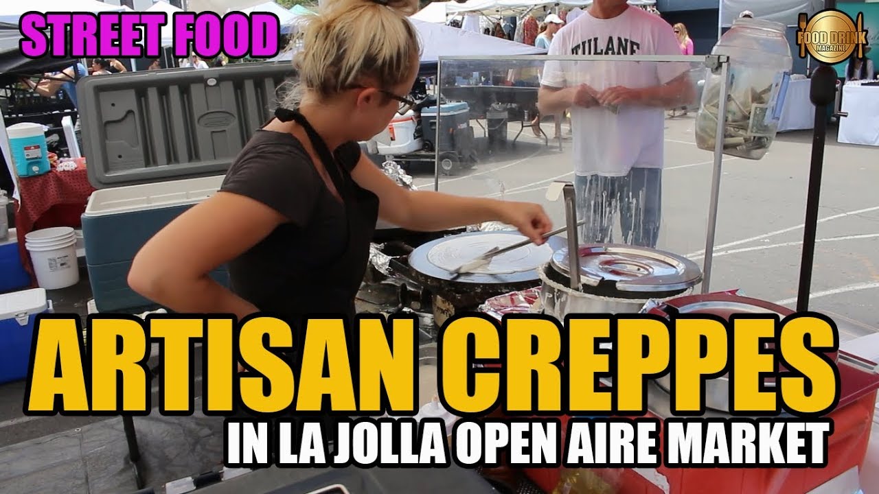 Artisan Creppes in La Jolla Open Aire Market | Food Drink Magazine