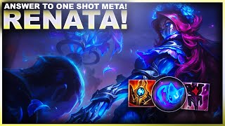 RENATA GLASC IS THE ANSWER TO ONE SHOT META! | League of Legends