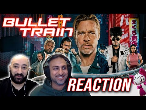 Bullet Train (2022) - MOVIE REACTION