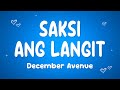 December Avenue Saksi Ang Langit