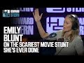 Emily Blunt Says This Movie Stunt Was the Scariest She