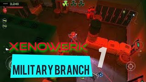 Xenowerk Gameplay - Military Branch Floor 1/20