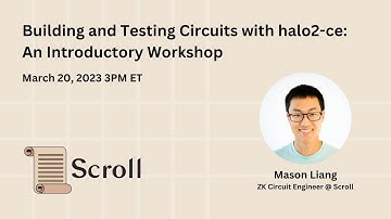 Building and Testing Circuits with halo2-ce: An Introductory Workshop