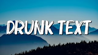 Drunk text - Henry Moodie (Lyrics)