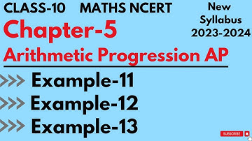 Example-11,12,13 | Class 10 Maths Chapter-5 Arithmetic Progression | New syllabus 2023-2024 | NCERT