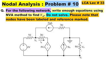 LCA Lec 33 | Nodal Analysis Problem 10 |  NVA | Find  Voltage V0?
