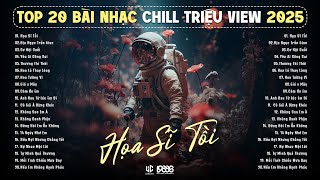 Nhạc Chill Tâm Trạng - Nhạc Trẻ Tuyển Chọn Hay Nhất 2025 | Nhạc Trẻ Ballad Việt Hay Nhất 2025