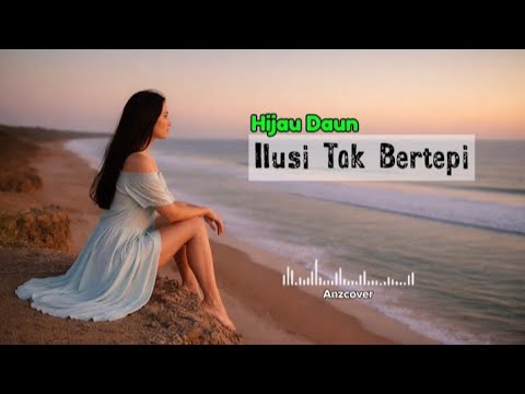 Ilusi Tak Bertepi - Hijau Daun | Anzcover