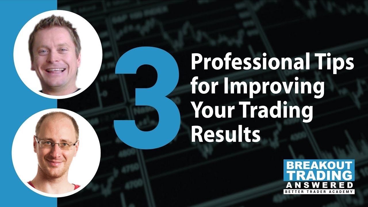 3 Professional Tips for Improving Your Trading Results - YouTube
