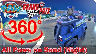 360° VR, All Paws on Sand (Night) - Adventure Bay, Chase, PAW Patrol: Grand Prix, Walkthrough, 4K