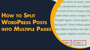How to Split WordPress Posts into Multiple Pages