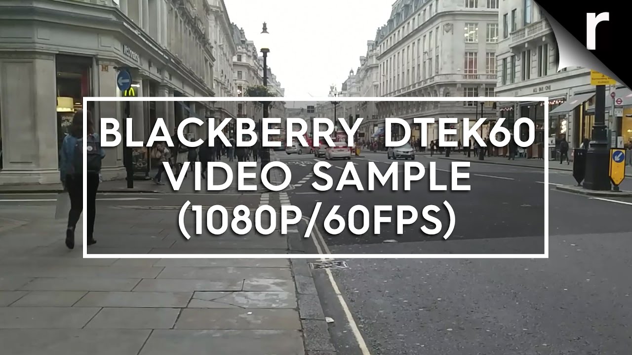 BlackBerry DTEK60 video sample (1080p/60fps)