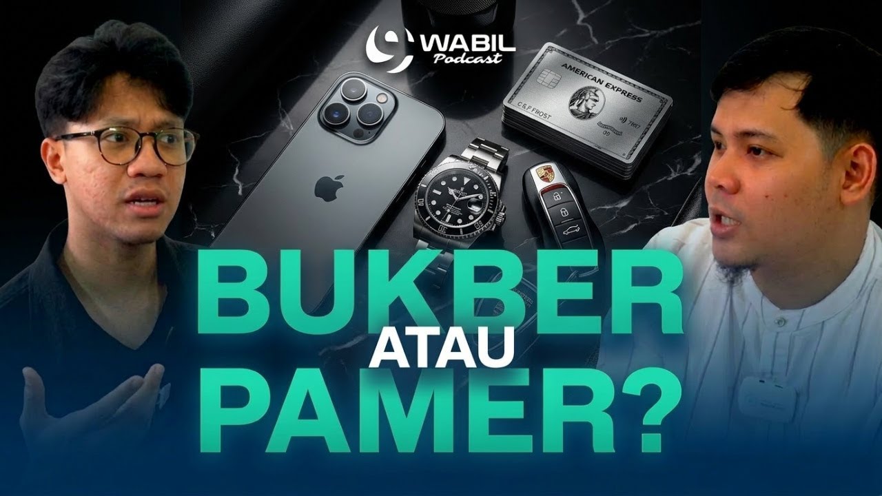 WABIL PODCAST | BUKBER AJANG FLEXING?