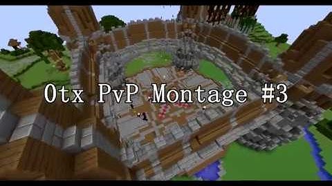 0tx PvP Montage #3
