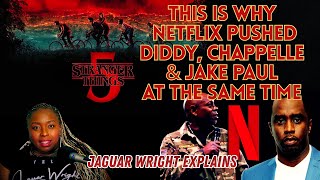 Celebrity This Is Why Netflix Pushed Diddy, Chappelle & Jake Paul at the Same Time — Jaguar Wright Explains Net Worth