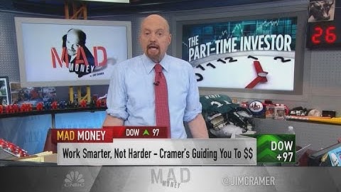 Cramer explains the fundamentals of evaluating stock moves