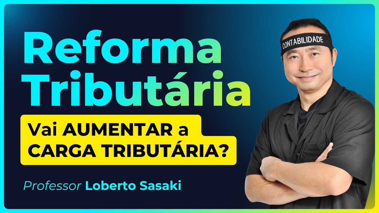 Reforma Tributária | Simplificação ou mais carga tributária? 