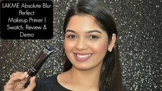 *NEW LAKME Absolute Blur Perfect Makeup Primer | Swatch, Review & Demo