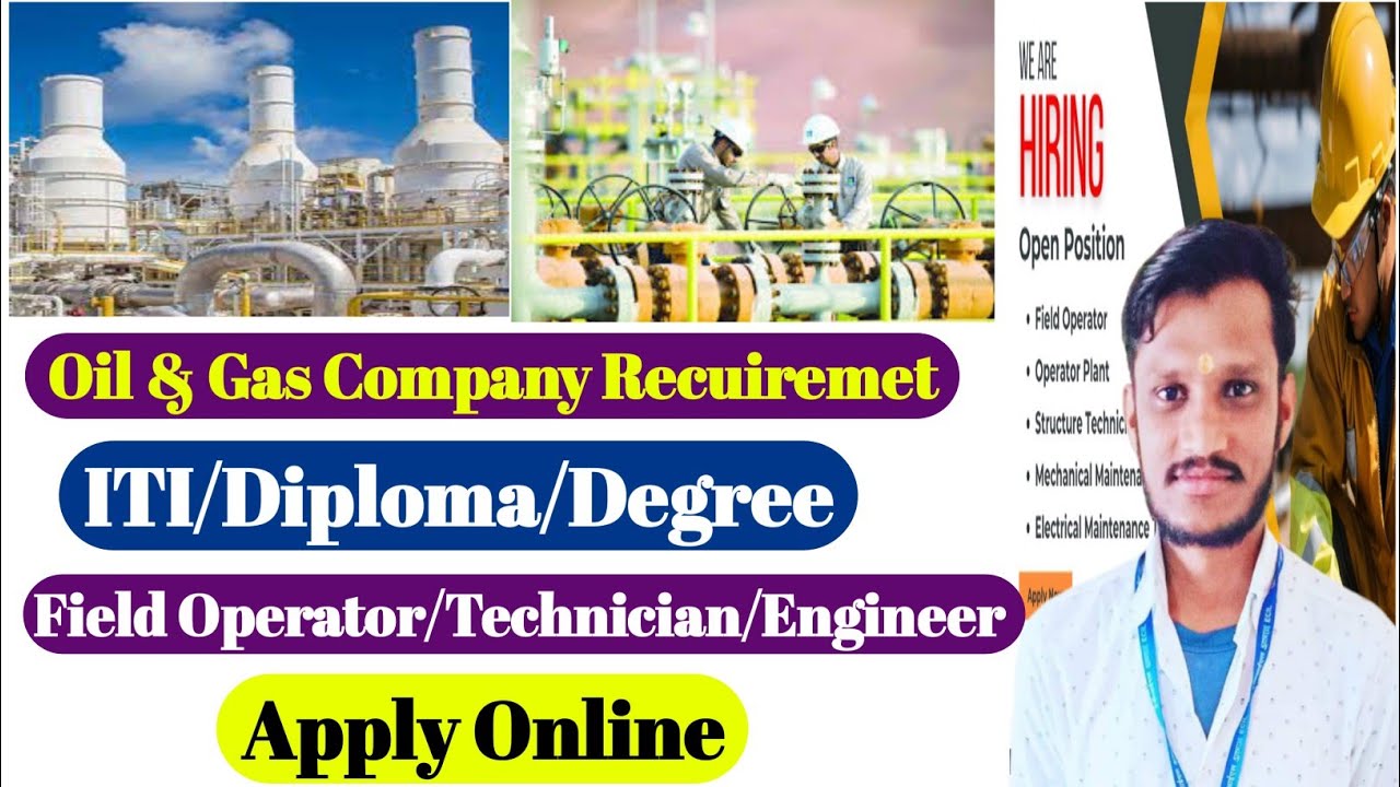 Oil Gas Company jobs  | Field Operator/Technician | ITI/Diploma Job |  jobs in Saudi Arabia | Jobs