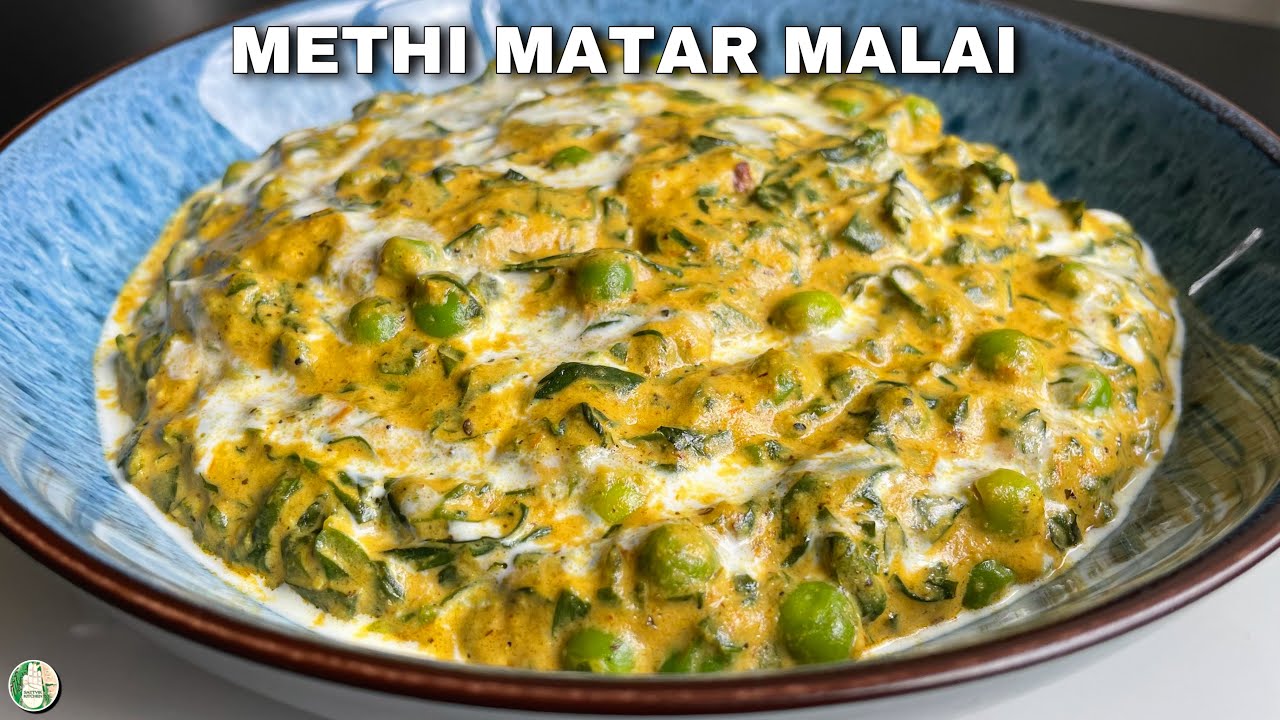 METHI MALAI MATAR RECIPE || NO ONION NO GARLIC METHI MALAI MATAR - SATTVIK KITCHEN