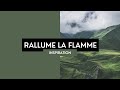 Yhoshoua rallume en moi la flamme  partage inspiration