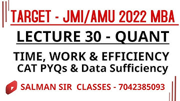 TIME WORK & EFFICIENCY| AMU JMI MBA 2022| CAT Old Questions| Data Sufficiency  MCQs| Important MCQs