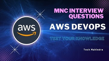 AWS DevOps Interview Questions | Tech Mahindra Test Your Knowledge
